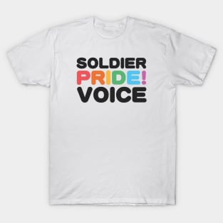 Soldier, Pride, Voice - LGBTQIAP+ Veteran T-Shirt